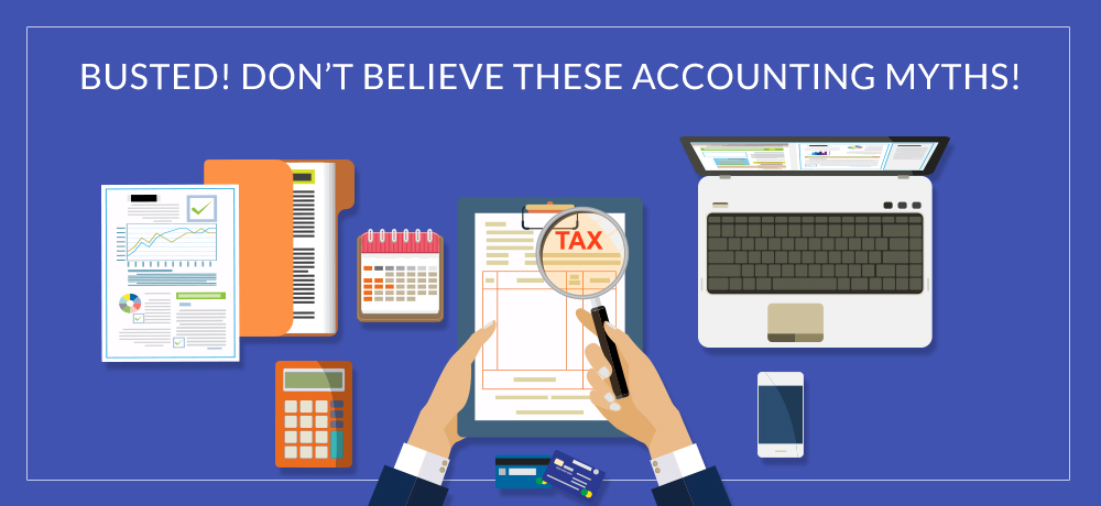 Busted! Don’t Believe These Accounting Myths by J.M.J. Accounting & Tax Services Inc.