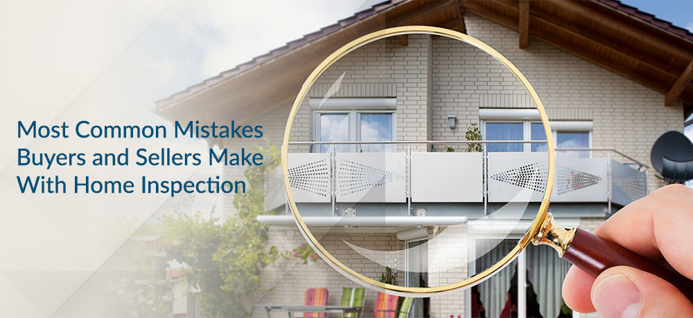 Most Common Mistakes Buyers and Sellers Make With Home Inspection - Blog by Elementary Property Inspections