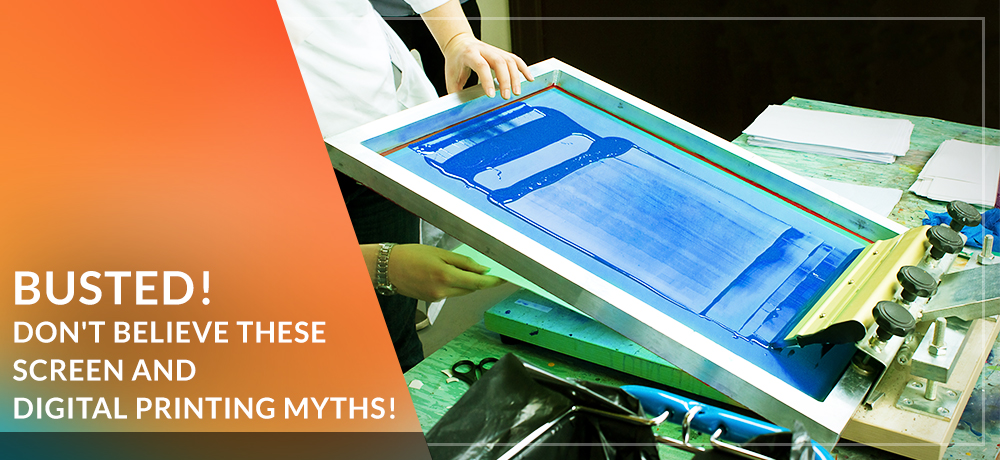 Busted! Don't Believe These Screen and Digital Printing Myths! - Novatex Serigraphics Inc. 