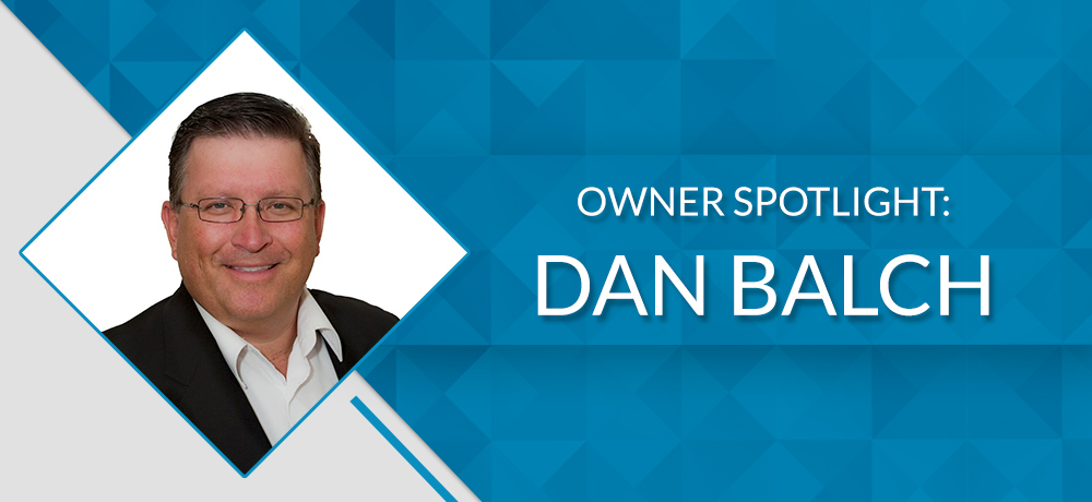 Owner Spotlight: Dan Balch