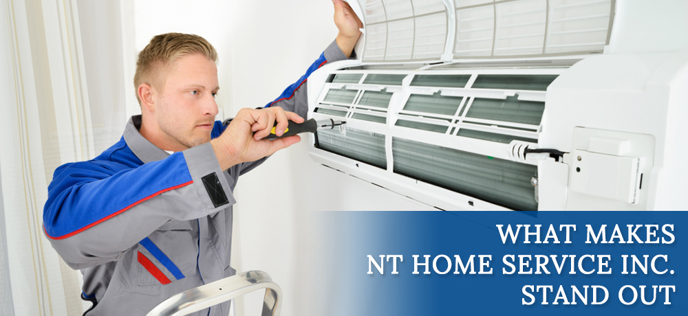 What Makes NT Home Service Inc. Stand Out